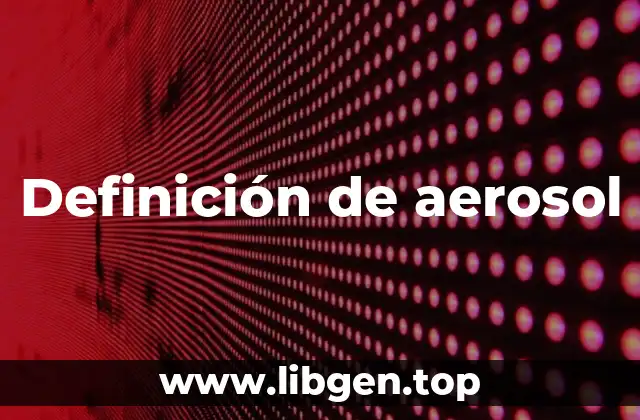 Definición de aerosol