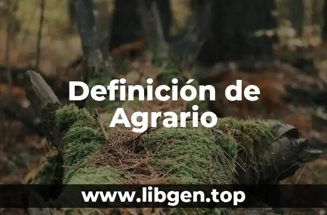Definición de Agrario