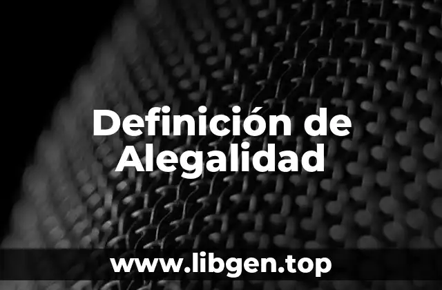 Definición de Alegalidad