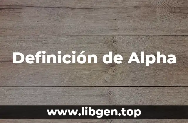 Definición de Alpha