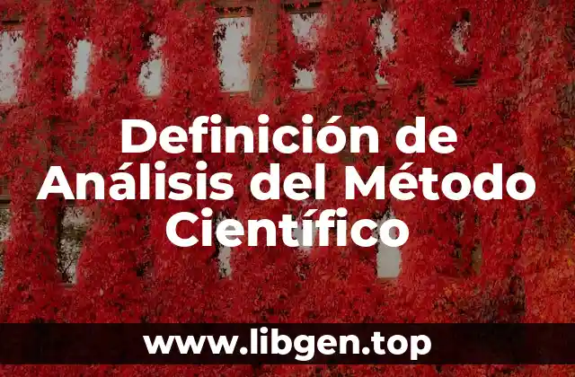 Definición de Análisis del Método Científico