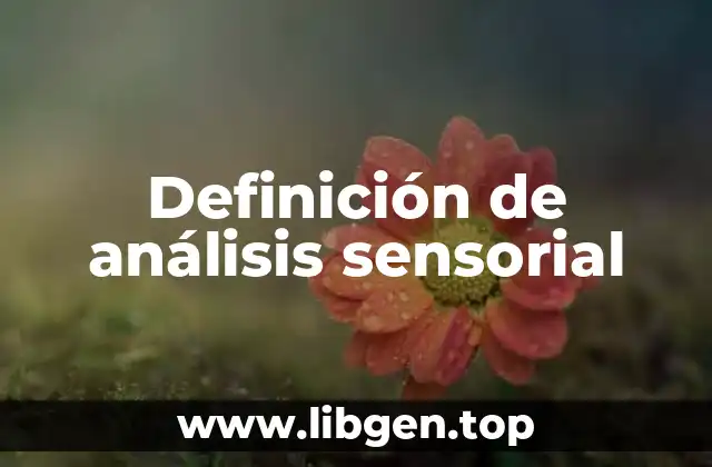 Ejemplos de análisis sensorial