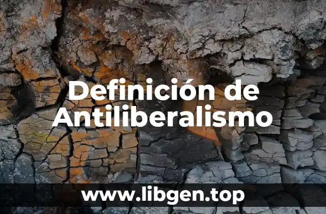 Ejemplos de Antiliberalismo