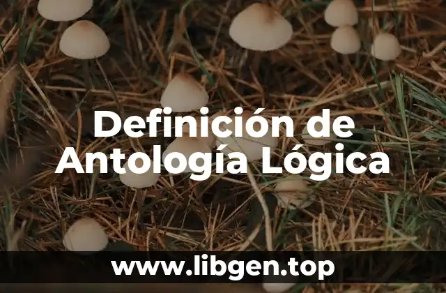 Definición de Antología Lógica