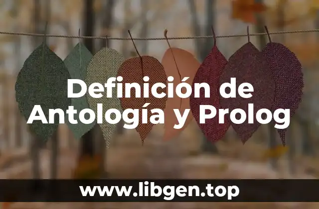 Definición de Antología y Prolog