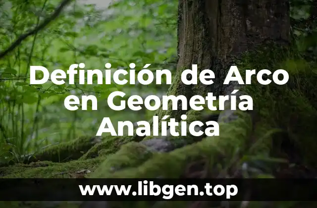 Definición de Arco en Geometría Analítica