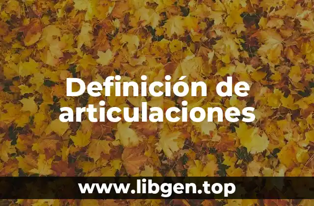 Ejemplos de articulaciones