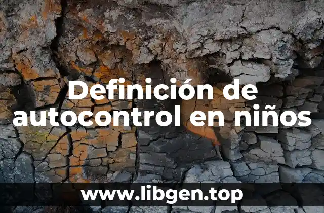 Definición de autocontrol en niños