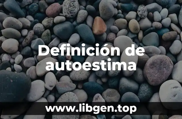 Definición de autoestima