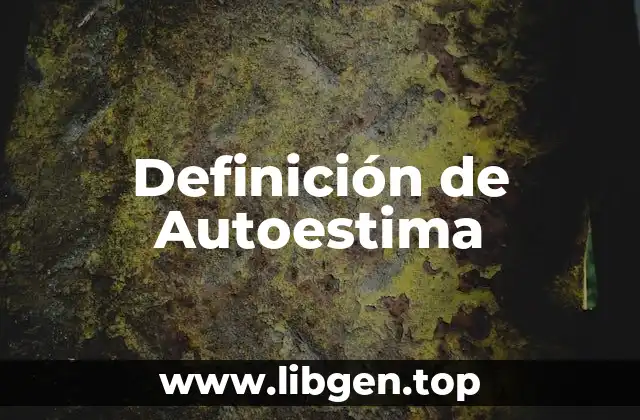 Definición de Autoestima