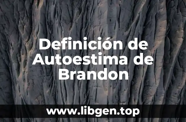 Definición de Autoestima de Brandon