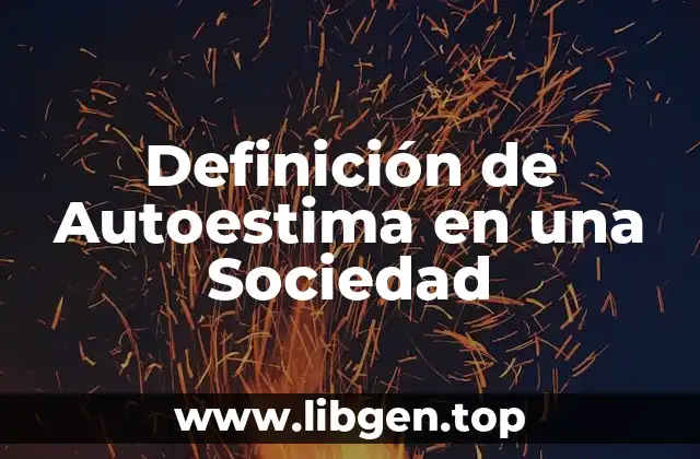 Definición de Autoestima en una Sociedad