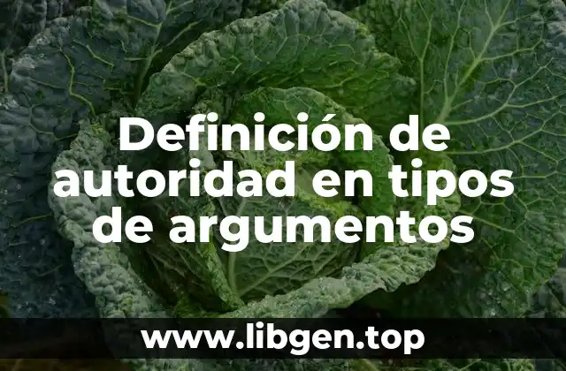 Definición de autoridad en tipos de argumentos
