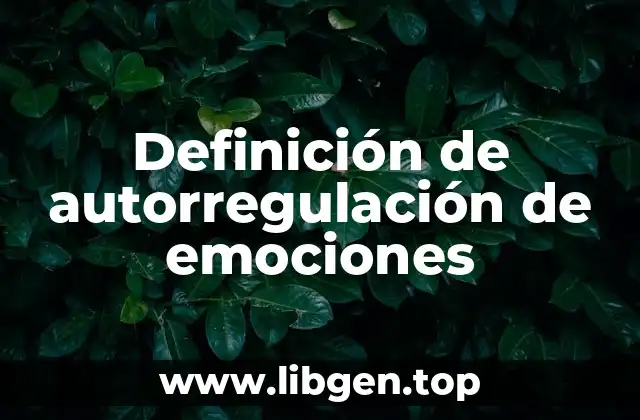 Definición de autorregulación de emociones