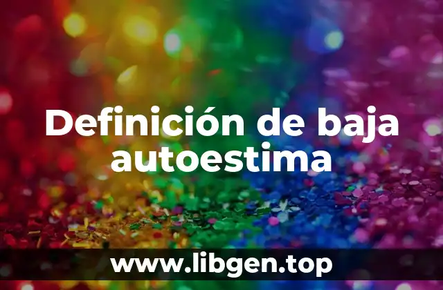 Definición de baja autoestima