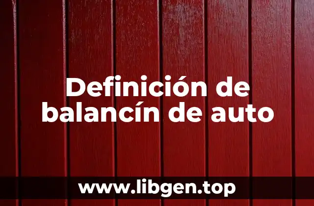 Definición técnica de balancín de auto