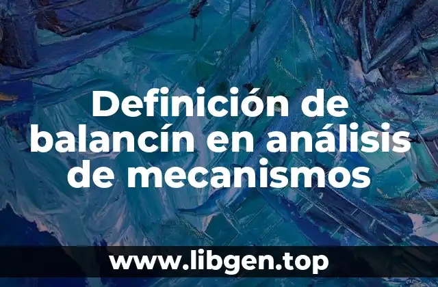 Definición de balancín en análisis de mecanismos
