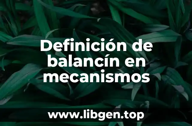 Definición de balancín en mecanismos