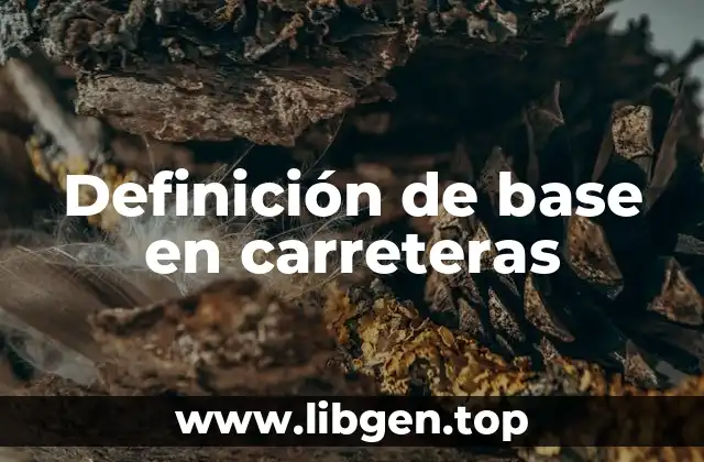 Definición de base en carreteras