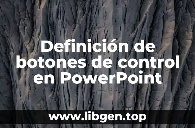 Definición de botones de control en PowerPoint