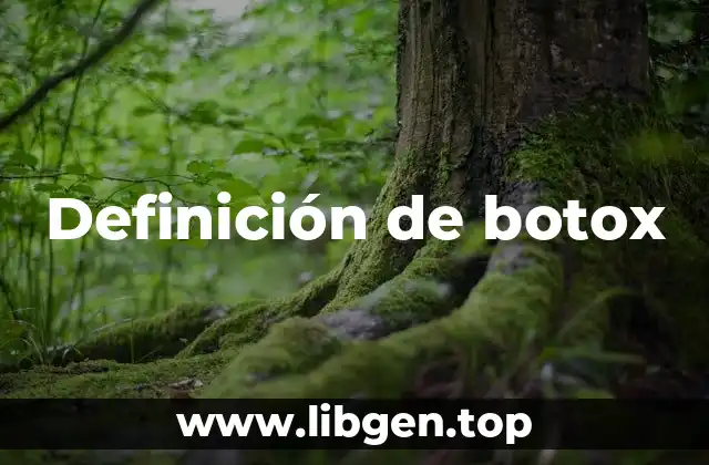 Definición de botox