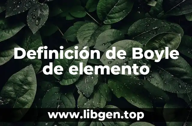 Definición de Boyle de elemento