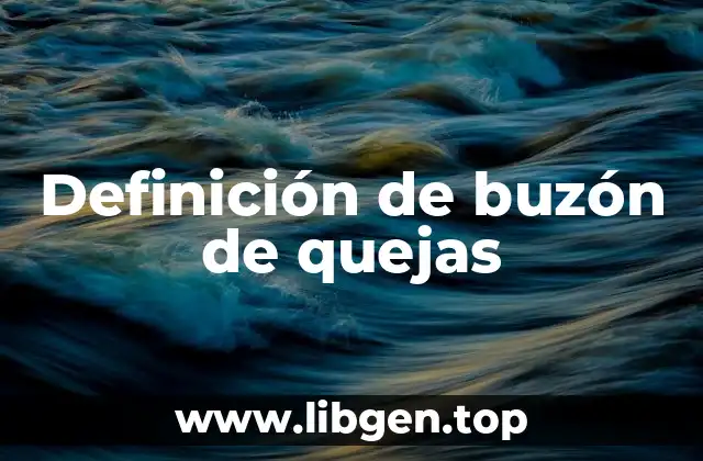 Definición de buzón de quejas