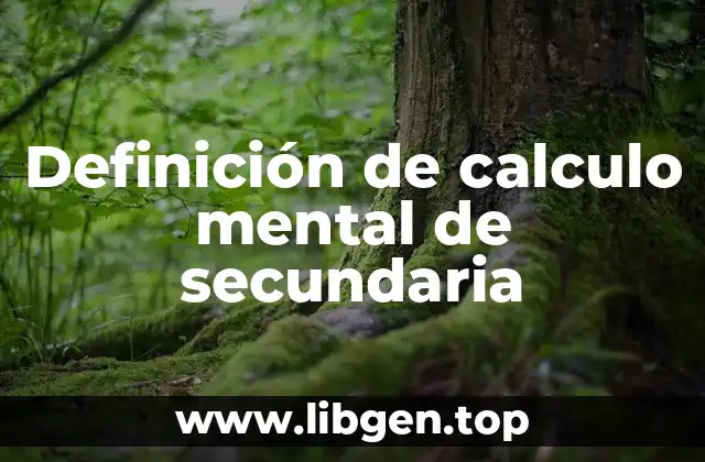 Definición de calculo mental de secundaria