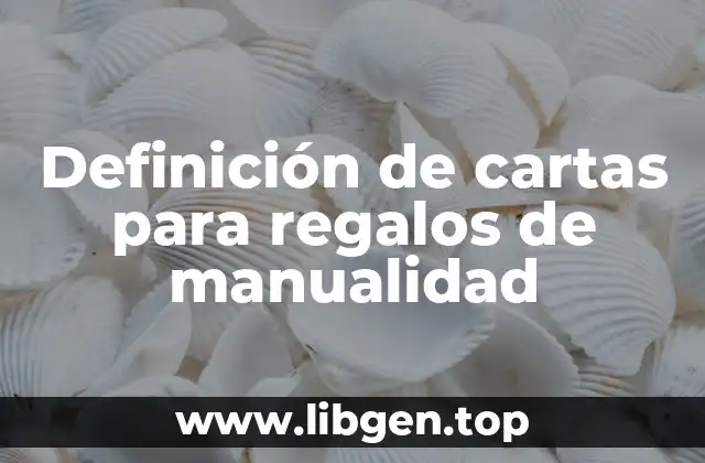Definición de cartas para regalos de manualidad