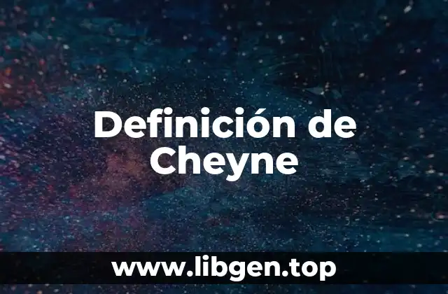 Definición de Cheyne