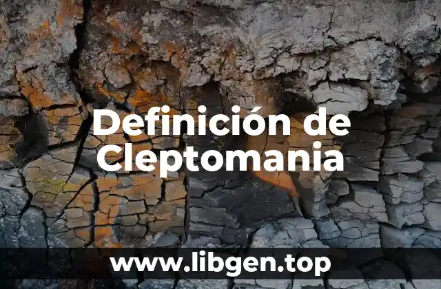 Definición de Cleptomania