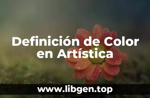 Definición de Color en Artística