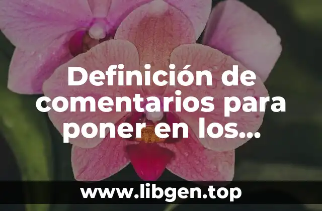 Definición de comentarios para poner en los reportes de evaluación