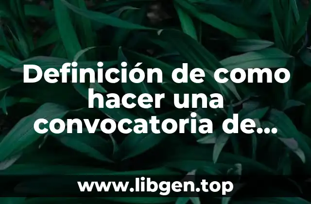 Definición de como hacer una convocatoria de basket