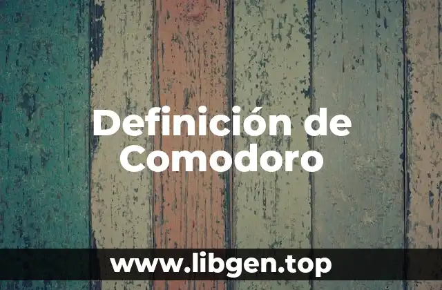 Definición de Comodoro