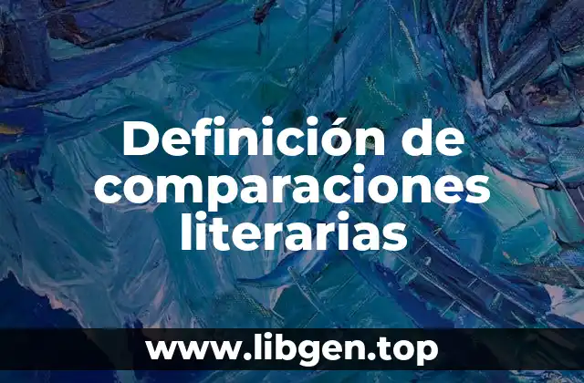Definición de comparaciones literarias