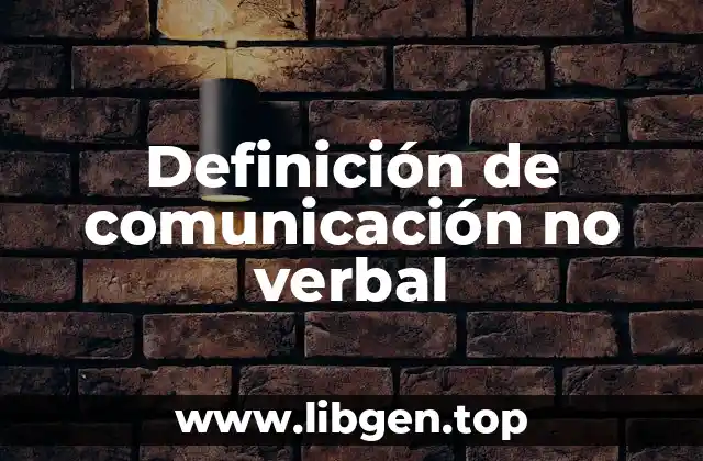 Definición de comunicación no verbal