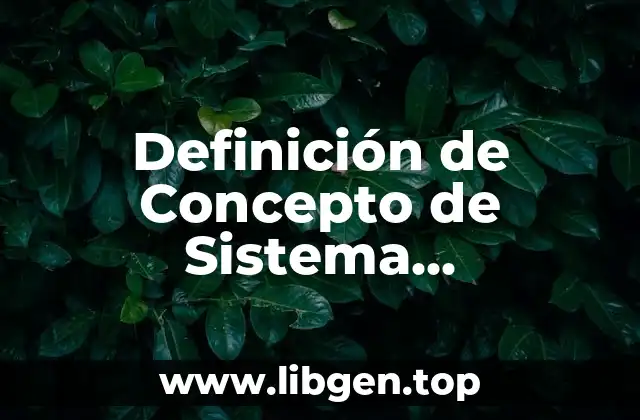 Definición de Concepto de Sistema Inmunológico