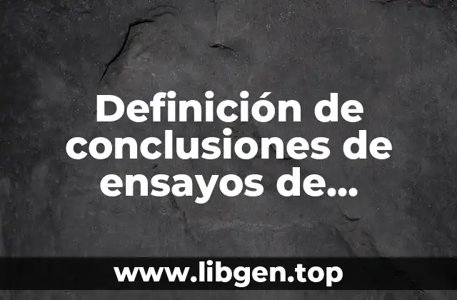 Ejemplos de conclusiones de ensayos de economía
