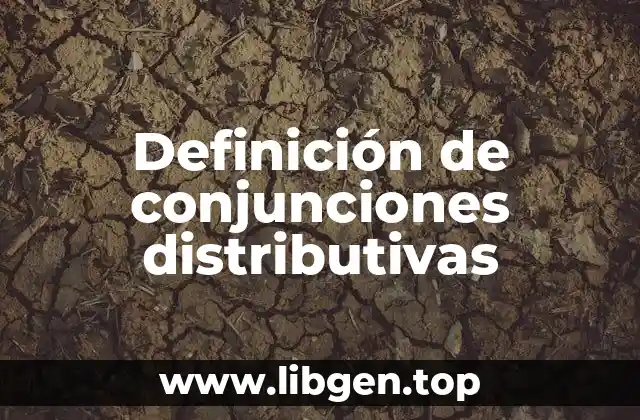 Definición de conjunciones distributivas