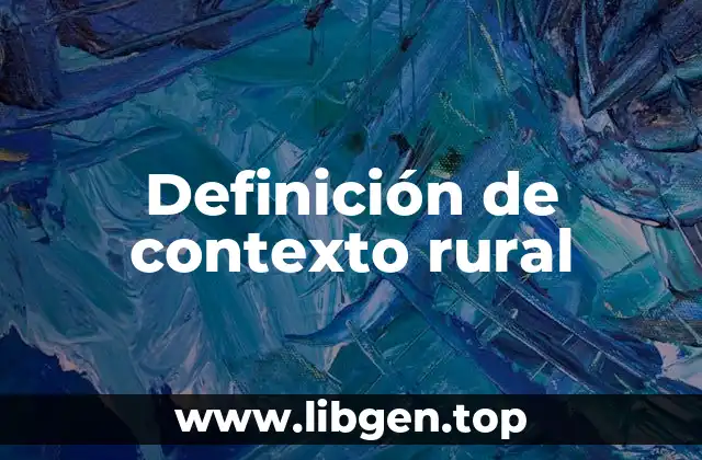 Definición de contexto rural