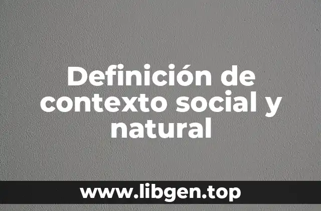 Definición de contexto social y natural