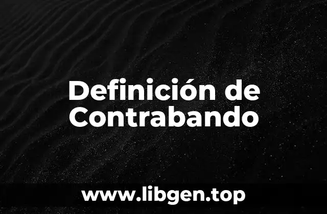 Definición de Contrabando
