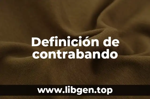 Definición de contrabando
