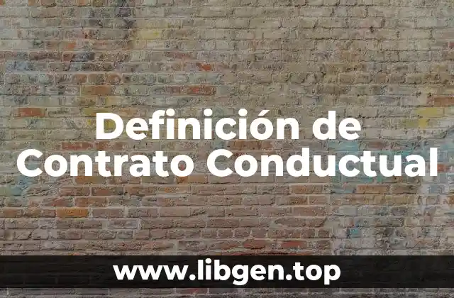 Definición de Contrato Conductual