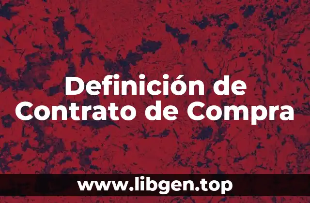 Definición técnica de Contrato de Compra-Venta Voluntaria