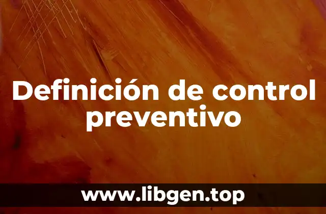 Definición de control preventivo