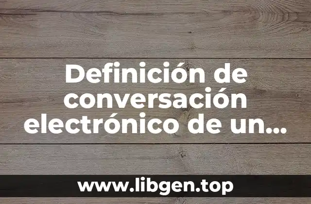 Ejemplos de conversación electrónico de un maestro