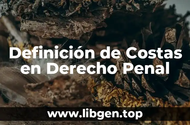 Definición de Costas en Derecho Penal