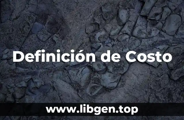 Definición Técnica de Costo-Beneficio